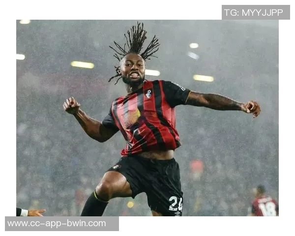 尤文图斯关注伯恩茅斯后卫塞内西计划明夏免签引发热议